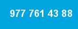 977 761 43 88